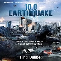 10 10.0 Earthquake (2014) Hindi Dubbed Full Movie Watch Online HD Print Free Download