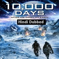 10000 days 2014 hindi dubbed full movie 10,000 Days (2014) Hindi Dubbed Full Movie Watch Free Download