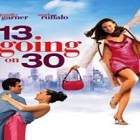 13 going on 30 2004 hindi dubbed full movie 13 Going on 30 (2004) Hindi Dubbed Full Movie Watch Online Free Download