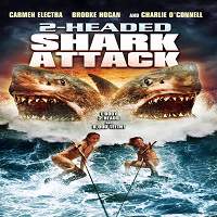 2 headed shark attack 2012 hindi dubbed 2-Headed Shark Attack (2012) Hindi Dubbed Full Movie Watch Online HD Print Free Download