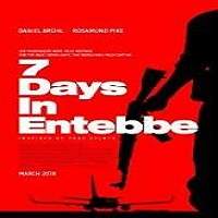 7 days in entebbe 2018 full movie 7 Days in Entebbe (2018) Full Movie Watch Online HD Print Free Download