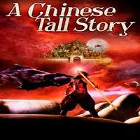 a chinese tall story 2005 hindi dubbed full movie A Chinese Tall Story (2005) Hindi Dubbed Full Movie Watch Online HD Print Free Download