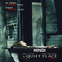 a quiet place 2018 hindi dubbed full movie A Quiet Place (2018) Hindi Dubbed Full Movie Watch Online HD Print Free Download