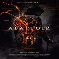 abattoir 2016 full movie Abattoir (2016) Full Movie Watch Online HD Print Free Download