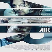 air full movie Air (2015) Full Movie Watch Online HD Print Quality Free Download