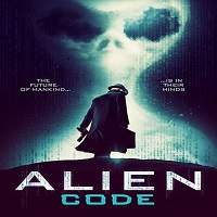 alien code 2018 full movie watch online hd print free download Alien Code (2018) Full Movie Watch Online HD Print Free Download
