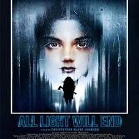 all light will end 2018 full movie All Light Will End (2018) Full Movie Watch Online HD Print Free Download