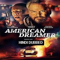 american dreamer 2018 hindi dubbed 1