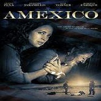 amexico 2016 full movie Amexico (2016) Full Movie Watch Online HD Print Free Download