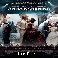 anna karenina 2012 hindi dubbed full movie watch online Anna Karenina (2012) Hindi Dubbed Full Movie Watch Online HD Print Free Download