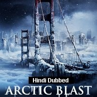 arctic blast 2010 hindi dubbed Arctic Blast (2010) Hindi Dubbed Full Movie Watch Online HD Print Free Download