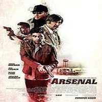 arsenal 2017 full movie Arsenal (2017) Full Movie Watch Online HD Print Free Download