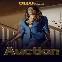 auction 2019 ullu hindi season 1 Auction (2019 ULLU) Hindi Season 1 Complete Watch Online HD Print Free Download