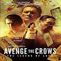 avenge the crows 2017 full movie Avenge the Crows (2017) Full Movie Watch Online HD Print Free Download