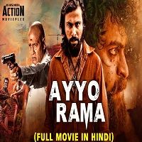 ayyo rama 2019 hindi dubbed Ayyo Rama (2019) Hindi Dubbed Full Movie Watch Online HD Print Free Download