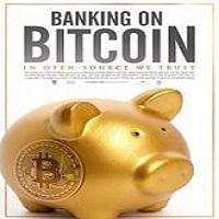 banking on bitcoin 2016 full movie Banking on Bitcoin (2016) Full Movie Watch Online HD Print Free Download