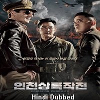 battle for incheon 2016 hindi dubbed full movie watch online Battle for Incheon (2016) Hindi Dubbed Full Movie Watch Online HD Print Free Download