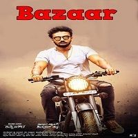 bazaar 2019 south hindi dubbed full movie Bazaar (2019) South Hindi Dubbed Full Movie Watch Online HD Print Free Download