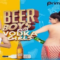 beer boys vodka girls 2019 hindi season 1 Beer Boys Vodka Girls (2019) Hindi Season 1 Complete Watch Online HD Free Download