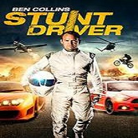 ben collins stunt driver 2015 full movie Ben Collins Stunt Driver (2015) Full Movie Watch Online HD Free Download