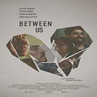 between us 2016 full movie Between Us (2016) Full Movie Watch Online HD Print Free Download