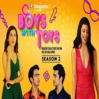 boys with toys 2019 hindi season 2 complete watch Boys With Toys (2019) Hindi Season 2 Complete Watch Online HD Print Free Download