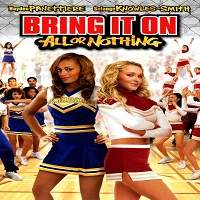 bring it on all or nothing 2006 hindi dubbed full movie Bring It On: All or Nothing (2006) Hindi Dubbed Full Movie Watch Free Download