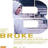 broke 2016 full movie Broke (2016) Full Movie Watch Online HD Print Free Download