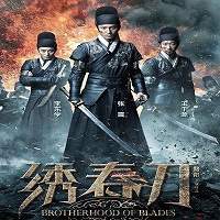 brotherhood of blades 2014 hindi dubbed full movie Brotherhood of Blades 2: The Infernal Battlefield (2017) Hindi Dubbed Full Movie Watch Free Download