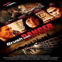 brush with danger 2015 full movie Brush with Danger (2015) Full Movie Watch Online HD Print Free Download