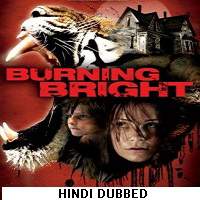 burning bright 2010 hindi dubbed full movie Burning Bright (2010) Hindi Dubbed Full Movie Watch Online HD Print Free Download