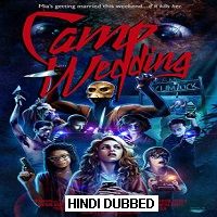 camp wedding 2019 hindi dubbed