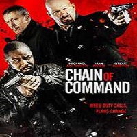 chain of command 2015 full movie Chain of Command (2015) Full Movie Watch Online HD Print Free Download