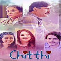 chitthi 2020 hindi season 1 watch online Chitthi (2020) Hindi Season 1 Watch Online HD Print Free Download