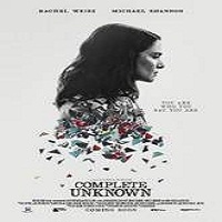 complete unknown 2016 full movie Complete Unknown (2016) Full Movie Watch Online HD Print Free Download