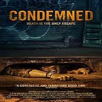 condemned 2015 full movie Condemned (2015) Full Movie Watch Online HD Print Free Download