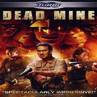 dead mine 2012 hindi dubbed full movie watch online Dead Mine (2012) Hindi Dubbed Full Movie Watch Online HD Print Free Download