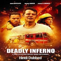deadly inferno 2016 hindi dubbed full movie watch online Deadly Inferno (2016) Hindi Dubbed Full Movie Watch Online HD Print Free Download