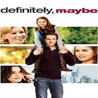 definitely maybe 2008 hindi dubbed full movie Definitely, Maybe (2008) Hindi Dubbed Full Movie Watch Online HD Free Download