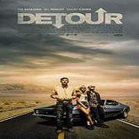 detour 2016 full movie Detour (2016) Full Movie Watch Online HD Print Free Download