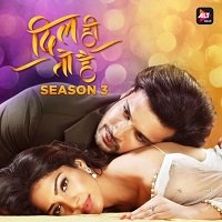 dil hi toh hai 2020 hindi season 3