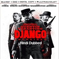django unchained 2012 hindi dubbed full movie Django Unchained (2012) Hindi Dubbed Full Movie Watch Online HD Print Free Download