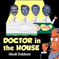 doctor in the house 1954 hindi dubbed full movie Doctor in the House (1954) Hindi Dubbed Full Movie Watch Online HD Print Free Download
