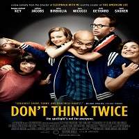 dont think twice 2016 hindi dubbed full movie watch online hd print free download Don’t Think Twice (2016) Hindi Dubbed Full Movie Watch Online HD Print Free Download