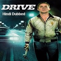 drive 2011 hindi dubbed full movie watch online Drive (2011) Hindi Dubbed Full Movie Watch Online HD Print Free Download