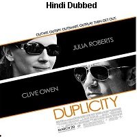 duplicity 2009 hindi dubbed full movie watch online Duplicity (2009) Hindi Dubbed Full Movie Watch Online HD Print Free Download