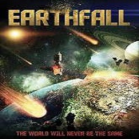 earthfall 2015 full movie Earthfall (2015) Full Movie Watch Online HD Print Quality Free Download