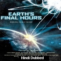 earths final hours 2011 hindi dubbed full movie watch online Earth’s Final Hours (2011) Hindi Dubbed Full Movie Watch Online HD Print Free Download