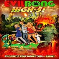 evil bong high 5 2016 full movie Evil Bong: High 5 (2016) Full Movie Watch Online HD Print Quality Free Download
