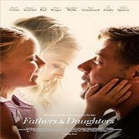 fathers and daughters 2015 full movie Fathers and Daughters (2015) Full Movie Watch Online HD Print Free Download